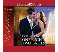 One Night, Two Babies (The Illegitimate Heirs Series)