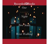 One Night Two Souls Went Walking