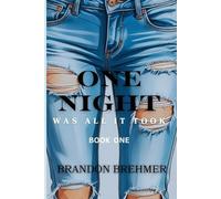 One Night Was All It Took: 2nd edition reimagined: 1