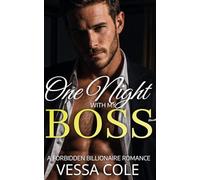One Night with My Boss: A Forbidden Billionaire Romance