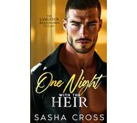 One Night with the Heir: A Small Town Billionaire Romance (The Langston Billionaires)