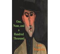 One, None and a Hundred Thousand