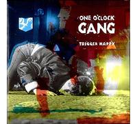 One O'Clock Gang - Trigger Happy