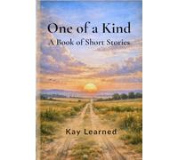 One of a Kind: A Book of Short Stories