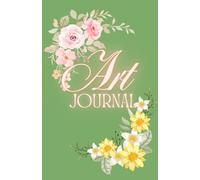 One-of-a-Kind Art Journal: Flower Design | Paperback