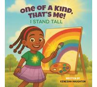 One Of A kind, That's Me - I Stand Tall (The Shine Bright Series)