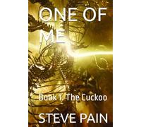 ONE OF ME: Book 1. The Cuckoo