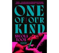 One of Our Kind: A Novel
