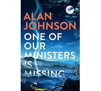 One Of Our Ministers Is Missing: The ingenious new mystery from the author of The Late Train to Gipsy Hill