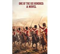 One of the Six Hundred: A Novel