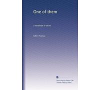 One of them: a novelette in verse