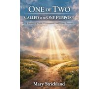 One of Two Called for One Purpose