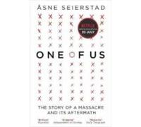 One Of Us: The Story Of A Massacre And Its Aftermath