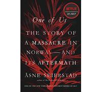 One of Us: The Story of a Massacre in Norway - and Its Aftermath