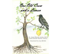 One Old Crow and a Lemon