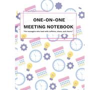 One-on-One Meeting Notebook: Weekly Check-Ins, Yearly Progress, and Questionable Coffee Decisions