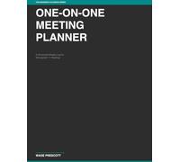 One-on-One Meeting Planner: 52 Weekly Templates for Structured Employee Meetings, Performance Tracking, and Coaching Documentation (The Manager's Playbook Series)