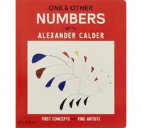 One & Other Numbers with Alexander Calder (CHILDRENS BOOKS)
