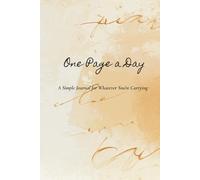 One Page a Day: A Simple Journal for Whatever You’re Carrying