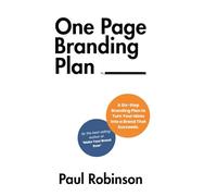One Page Branding Plan: A six step branding plan to execute your branding idea into a brand success