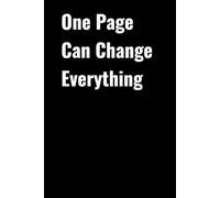 One Page Can Change Everything: A Minimalist 6 x 9 Lined Notebook for Writing, Planning, and Reflection