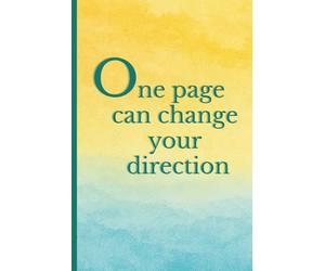 One page can change your direction: Elegant motivational notebook with full-color cover and empowering quote for planning, journaling, or gifting