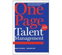 One Page Talent Management, with a New Introduction: Eliminating Complexity, Adding Value