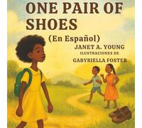 One Pair of Shoes: (En Español)