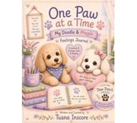 One Paw At A Time: My Doodle & Maggie Feelings Journal