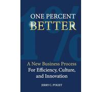 One Percent Better: One Percent Better