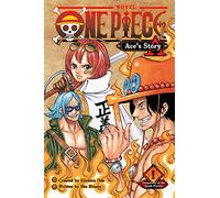 One Piece: Ace's Story, Vol. 1: Formation of the Spade Pirates: Volume 1 (ONE PIECE ACES STORY NOVEL SC)