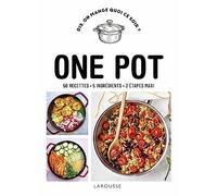 One pot: 50 recettes, 5 ingrédients, 3 étapes maxi