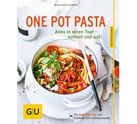 One Pot Pasta: Alles in einen Topf - schnell und gut!