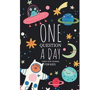 one question a day for kids a three-year journal: Daily Questions A daily journal for kids creativity, gratitude, and mindfulness