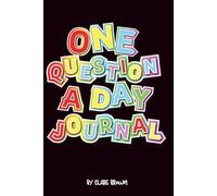 One Question a Day Journal: 365 Day Writing & Drawing Prompt Book for Kids Aged 8-12 |