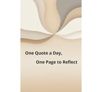 One Quote a Day, One Page to Reflect