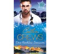One Reckless Decision (ebook)