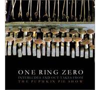 One Ring Zero - Interludes And Out-takes From The Pumpkin Pie Show