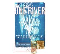 One River: Explorations and Discoveries in the Amazon Rain Forest [Idioma Inglés]