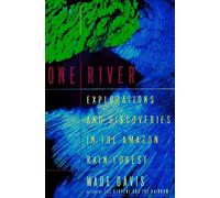 One River: Explorations and Discoveries in the Amazon Rain Forest [Idioma Inglés]