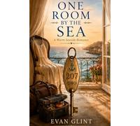 One Room by the Sea: A Warm Seaside Romance