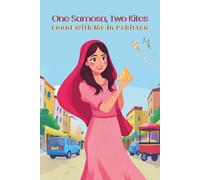 One Samosa Two Kites: Count With Me In Pakistan
