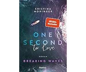 One Second To Love (alemán) Breaking Waves 1