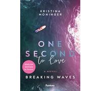 One Second to Love: English Edition: Breaking Waves | Summer romance meets suspense - the bestselling Breaking Waves series: 1