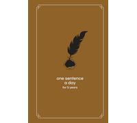 One sentence a day for 5 years BROWN: A Five Years Memory Memory Book
