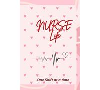 One Shift at a Time: A Blank Journal for Nurses, Nursing Students, RPNs, LPNs & RNs Matte Cover
