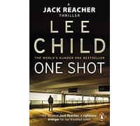 One Shot: The gripping Jack Reacher thriller from the No.1 Sunday Times bestselling author: 9