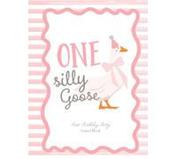 One Silly Goose First Birthday Party Guest Book: With Gift Log And Thank You Tracker - Pink Blush Retro Edition