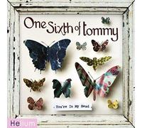 One Sixth of Tommy - You Re in My Head