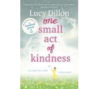 One Small Act Of Kindness (ebook)